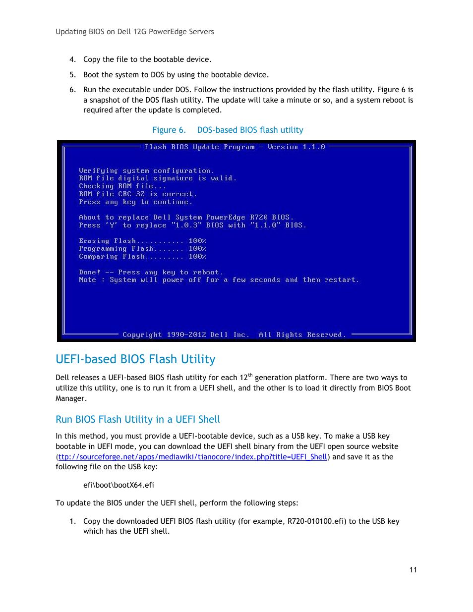 Uefi-based bios flash utility, Run bios flash utility in uefi shell, Figure 6 | Dos-based bios flash utility, Run bios flash utility in a uefi shell | Dell POWEREDGE R620 User Manual | Page 11 / 29