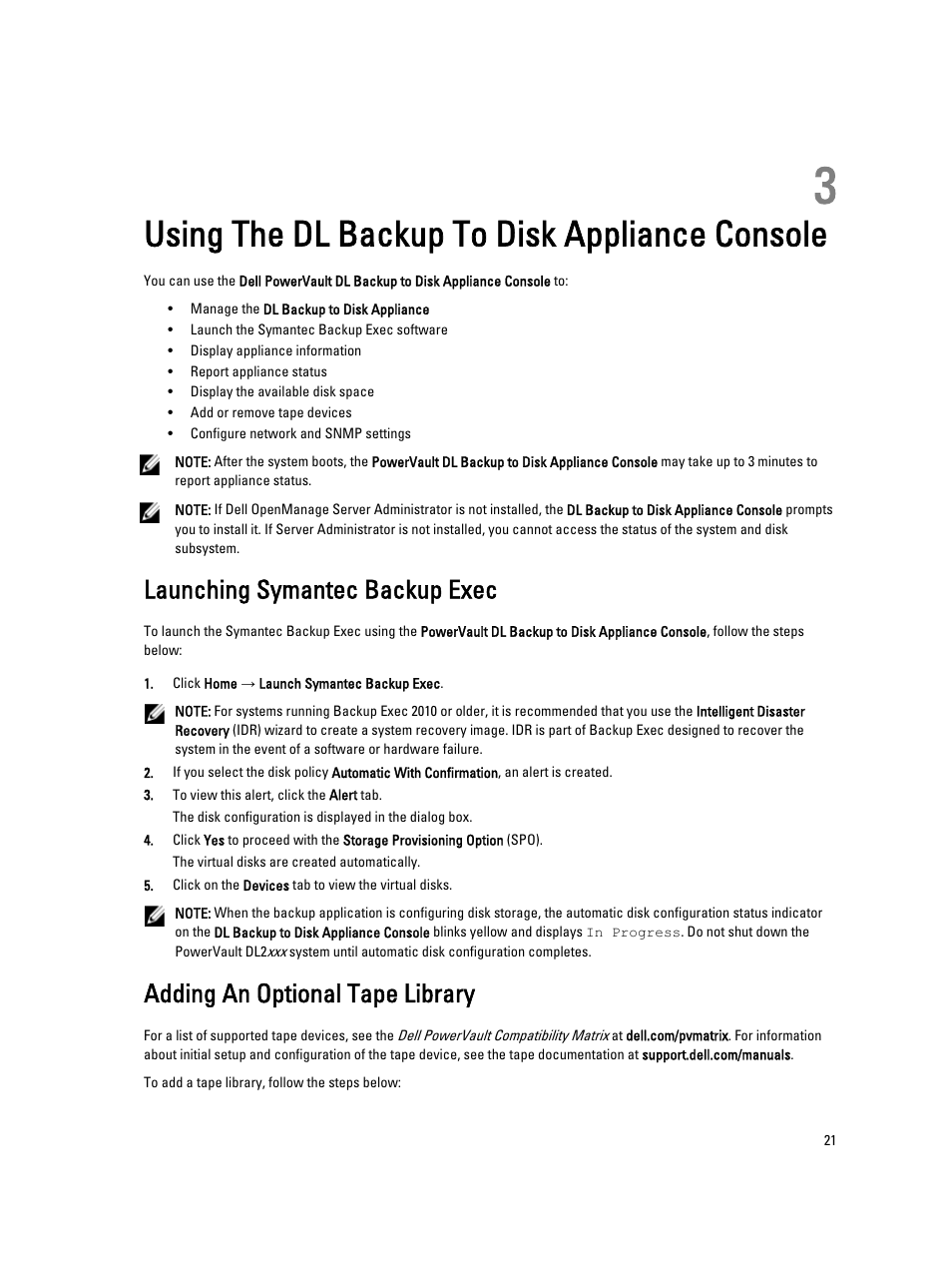 Using the dl backup to disk appliance console, Launching symantec backup exec, Adding an optional tape library | 3 using the dl backup to disk appliance console | Dell PowerVault DL2000 User Manual | Page 21 / 69