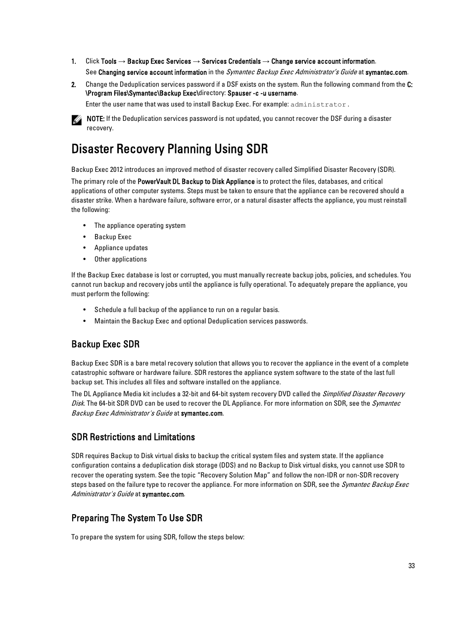 Disaster recovery planning using sdr, Backup exec sdr, Sdr restrictions and limitations | Preparing the system to use sdr | Dell PowerVault DL2000 User Manual | Page 33 / 69