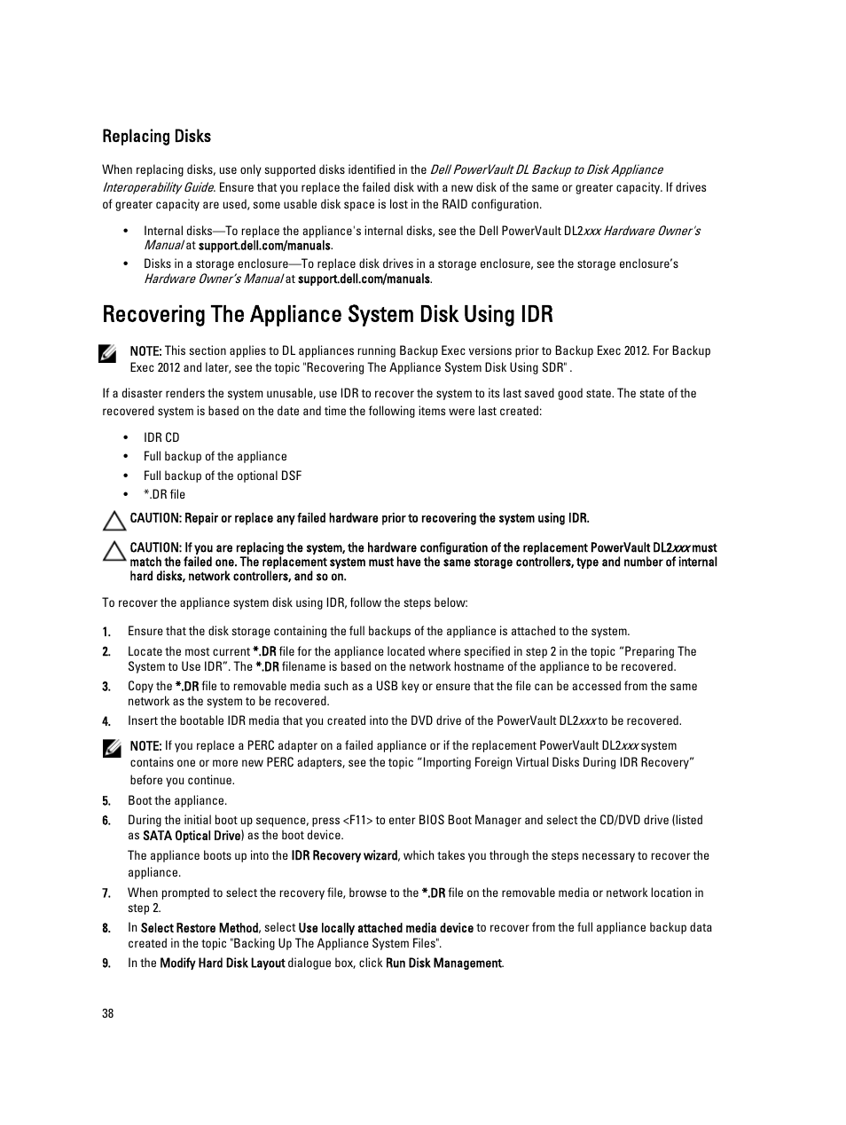 Replacing disks, Recovering the appliance system disk using idr | Dell PowerVault DL2000 User Manual | Page 38 / 69