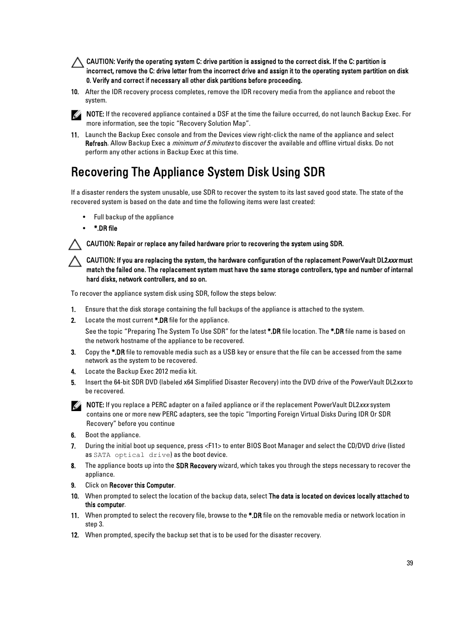 Recovering the appliance system disk using sdr | Dell PowerVault DL2000 User Manual | Page 39 / 69