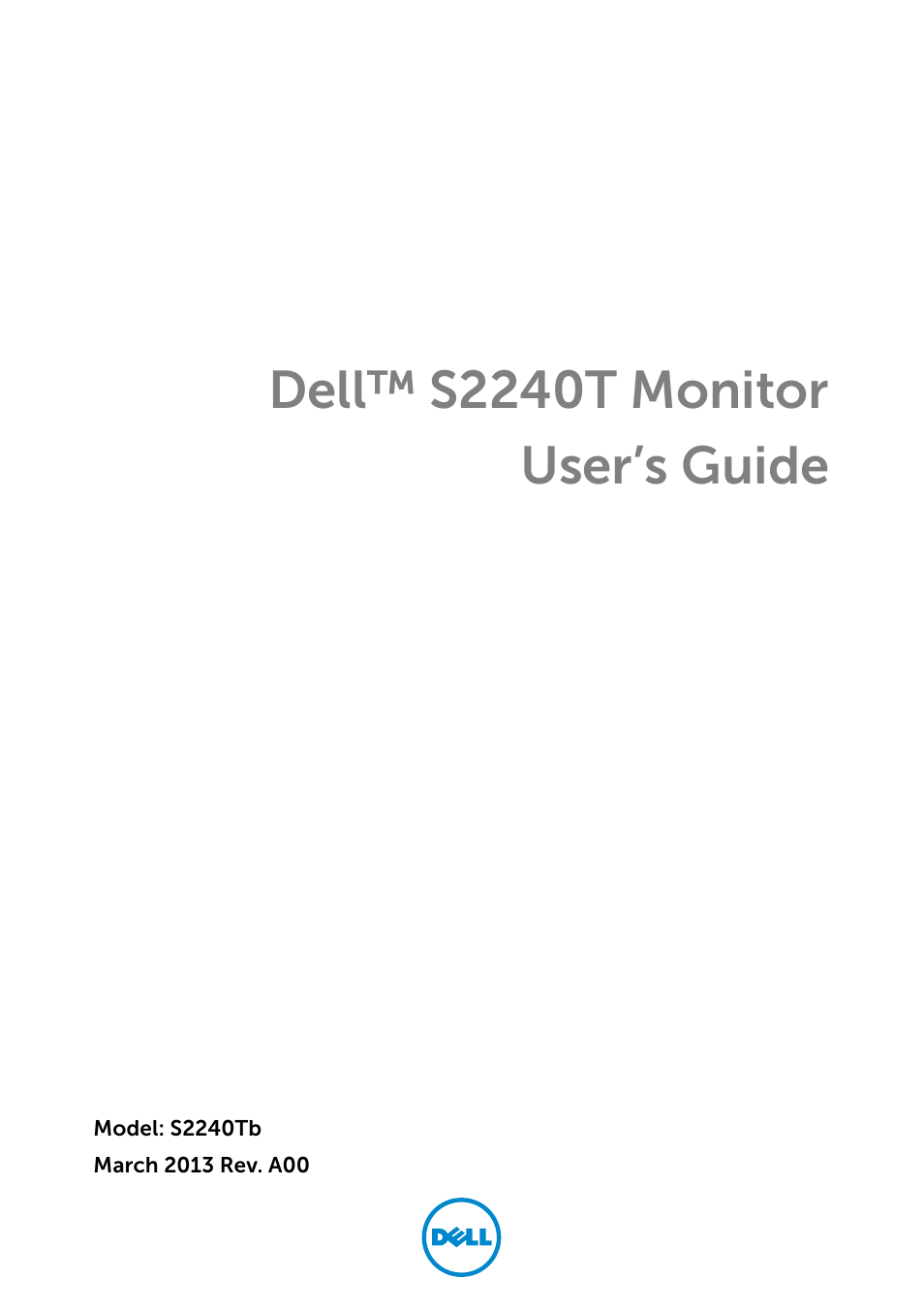 Dell S2240T 21.5 Multi-Touch Monitor with LED User Manual | 50 pages