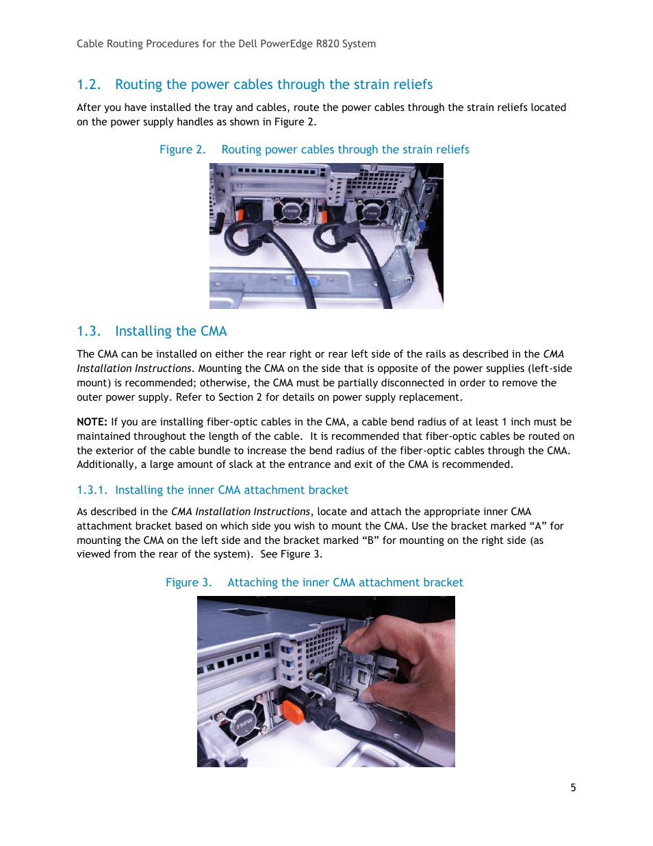 Installing the cma, Figure 2, Routing power cables through the strain reliefs | Figure 3, Attaching the inner cma attachment bracket | Dell PowerEdge Rack Enclosure 2410 User Manual | Page 5 / 11