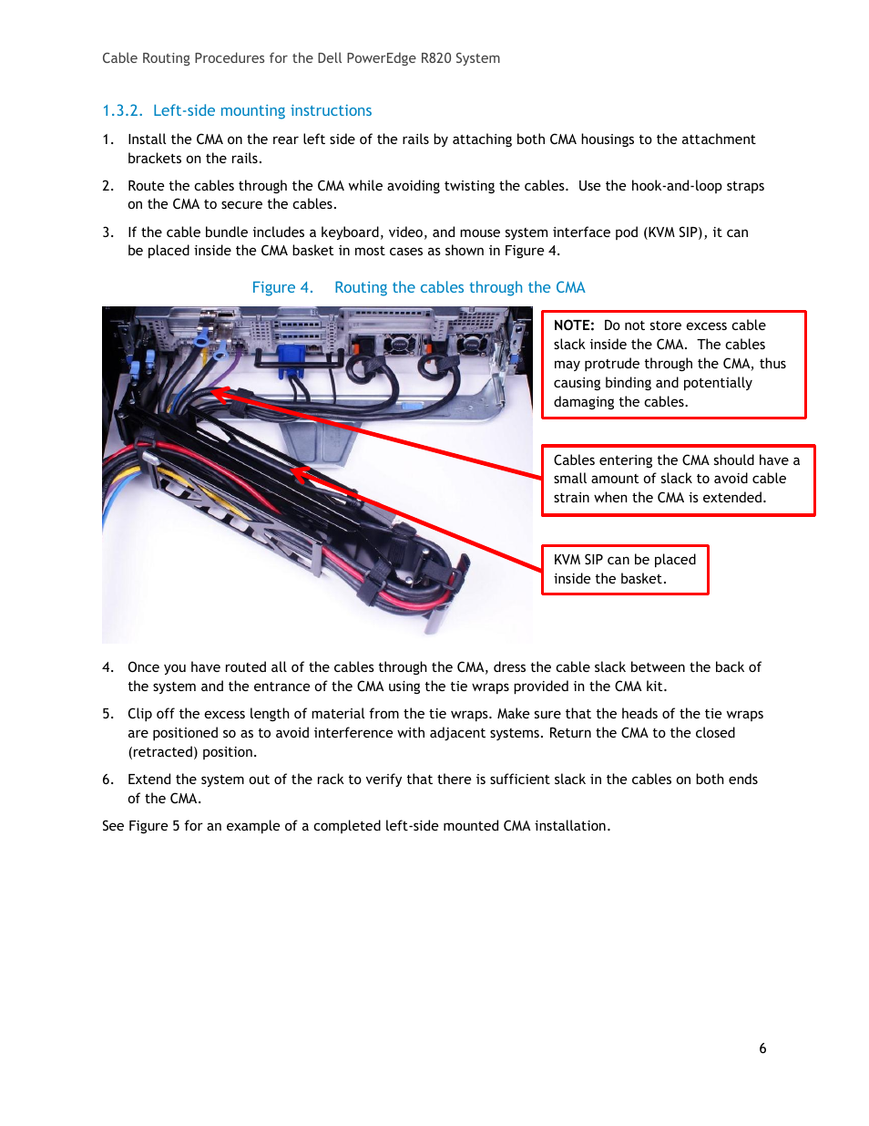 Figure 4, Routing the cables through the cma | Dell PowerEdge Rack Enclosure 2410 User Manual | Page 6 / 11