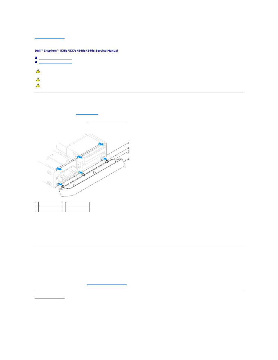 Front bezel, Removing the front bezel, Replacing the front bezel | Dell Inspiron 537s (Mid 2009) User Manual | Page 4 / 49