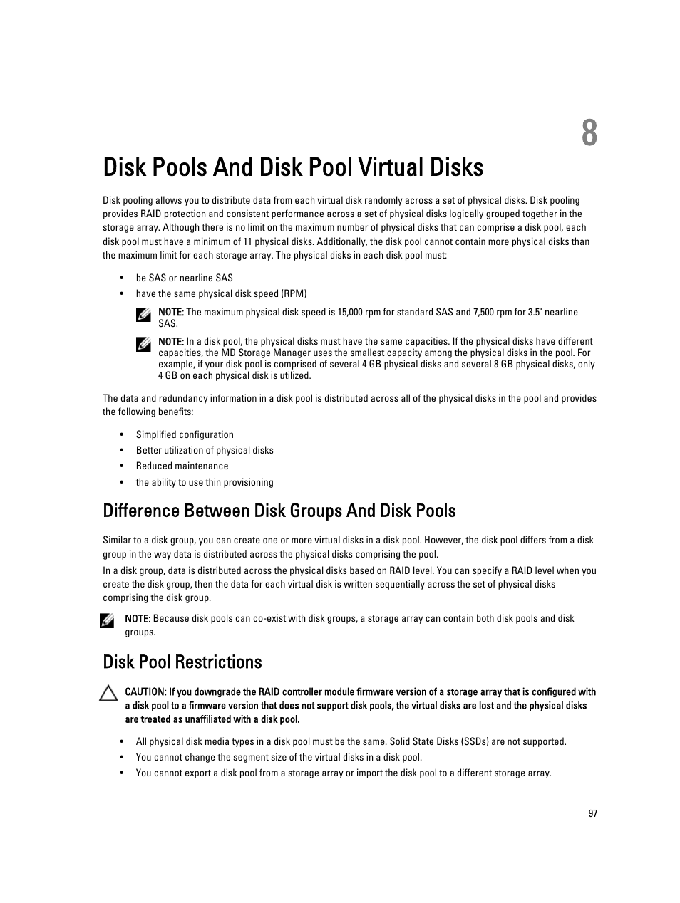 Disk pools and disk pool virtual disks, Difference between disk groups and disk pools, Disk pool restrictions | 8 disk pools and disk pool virtual disks, Disk, Pools | Dell POWERVAULT MD3600I User Manual | Page 97 / 237