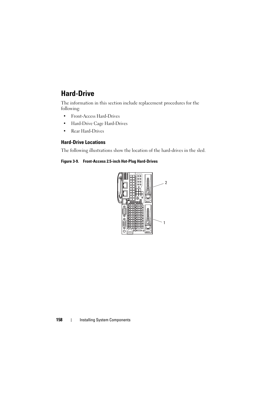 Hard-drive, Hard-drive locations | Dell PowerEdge C8000 User Manual | Page 158 / 386