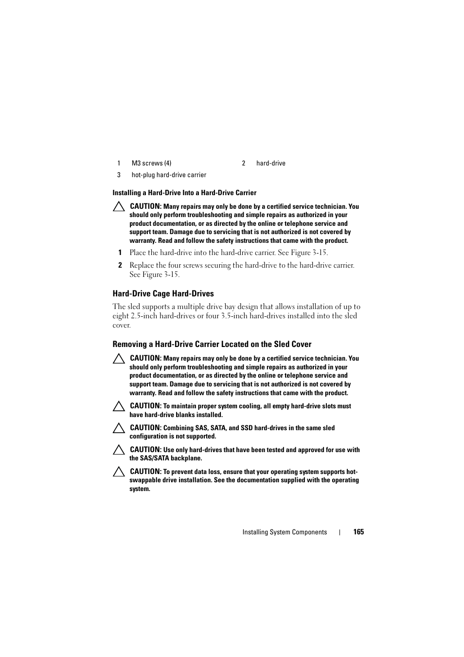 Hard-drive cage hard-drives, Removing a hard-drive carrier, Located on the sled cover | Dell PowerEdge C8000 User Manual | Page 165 / 386