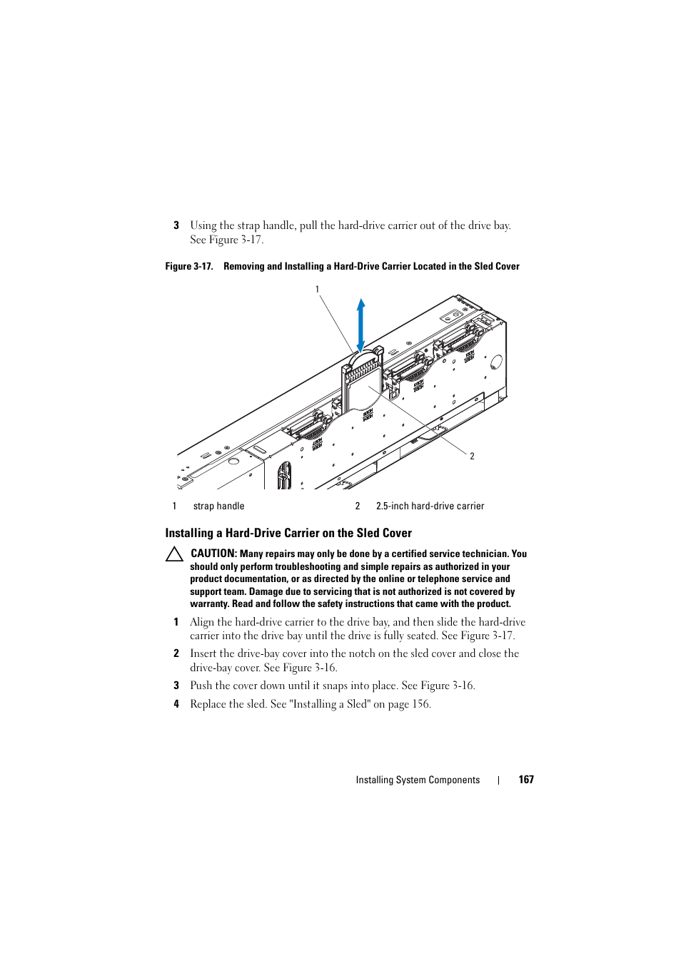 Installing a hard-drive carrier on the sled cover, Installing a hard-drive carrier, On the sled cover | Dell PowerEdge C8000 User Manual | Page 167 / 386