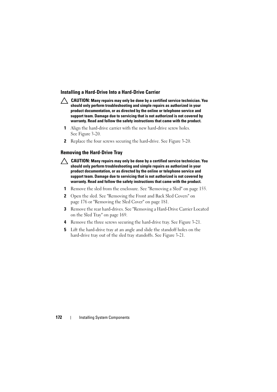 Installing a hard-drive into a hard-drive carrier, Removing the hard-drive tray, Installing a hard-drive into | A hard-drive carrier | Dell PowerEdge C8000 User Manual | Page 172 / 386