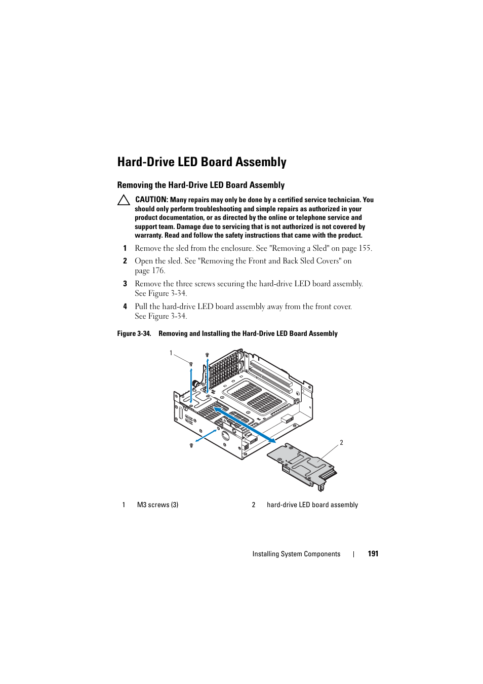 Hard-drive led board assembly, Removing the hard-drive led board assembly, Removing the hard-drive led board | Assembly | Dell PowerEdge C8000 User Manual | Page 191 / 386