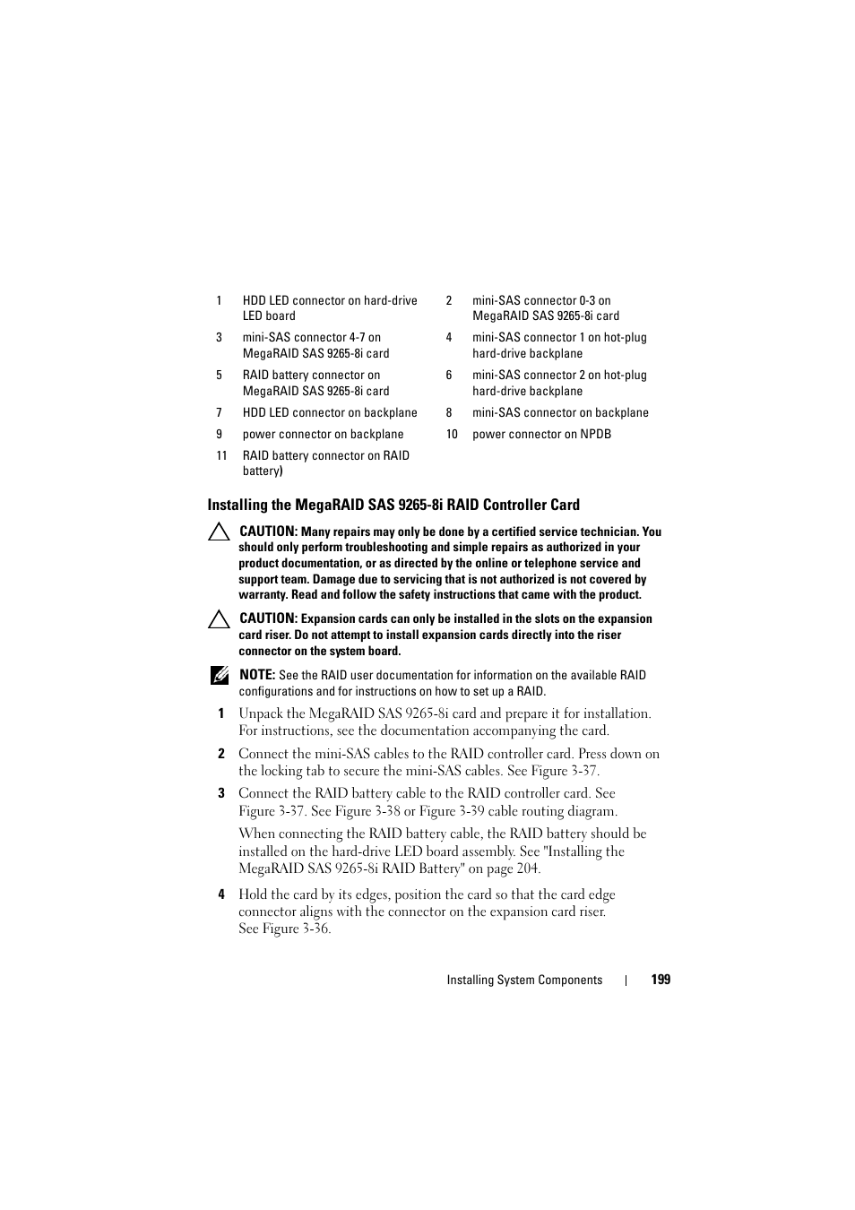 Installing the megaraid sas, 9265-8i raid controller card | Dell PowerEdge C8000 User Manual | Page 199 / 386