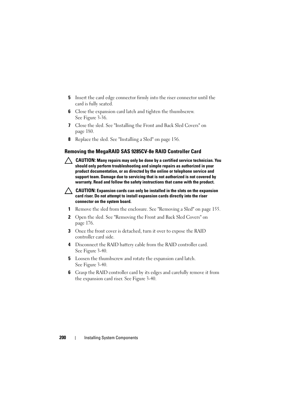 Removing the megaraid sas, 9285cv-8e raid controller card | Dell PowerEdge C8000 User Manual | Page 200 / 386