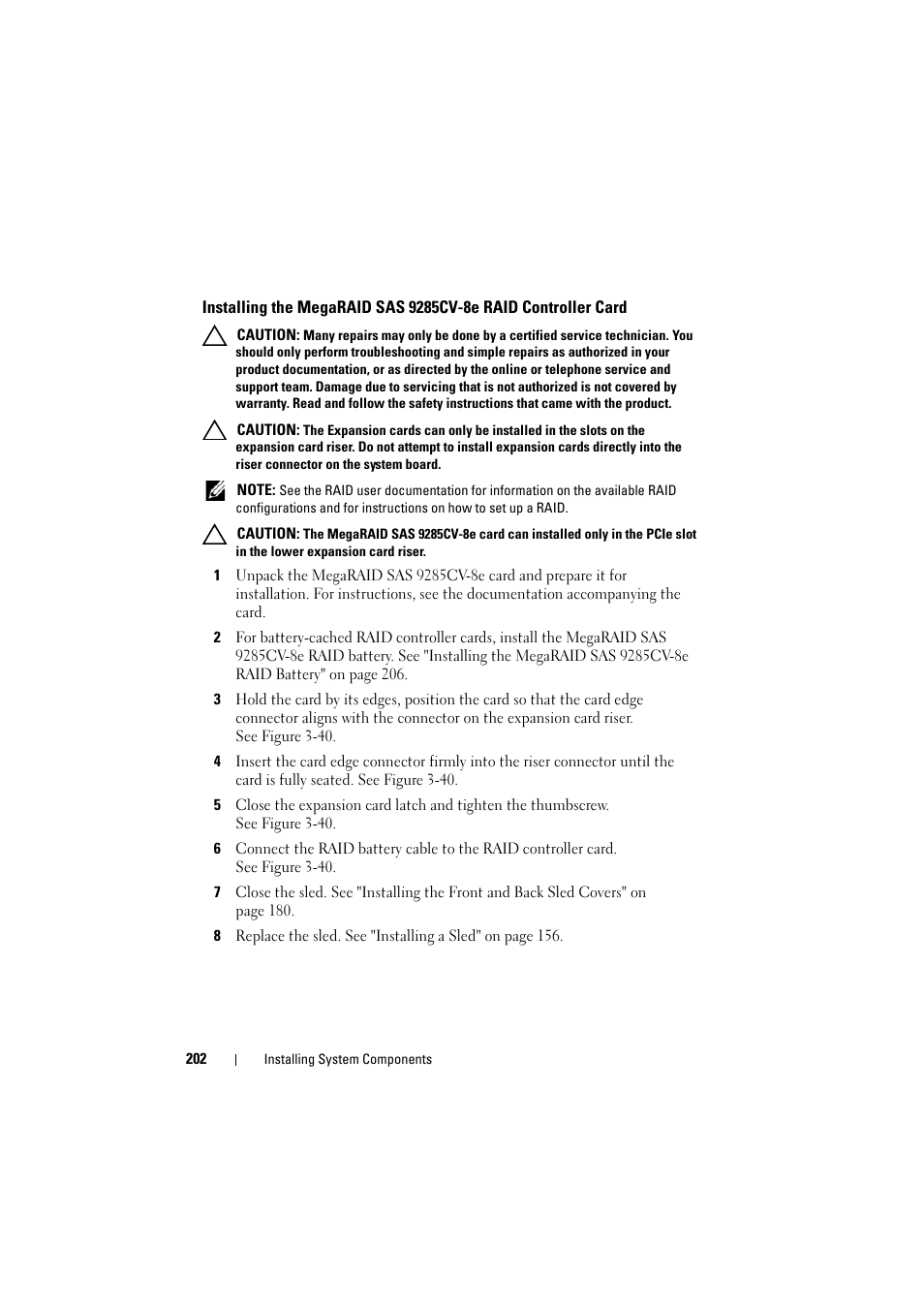 Installing the megaraid sas, 9285cv-8e raid controller card | Dell PowerEdge C8000 User Manual | Page 202 / 386