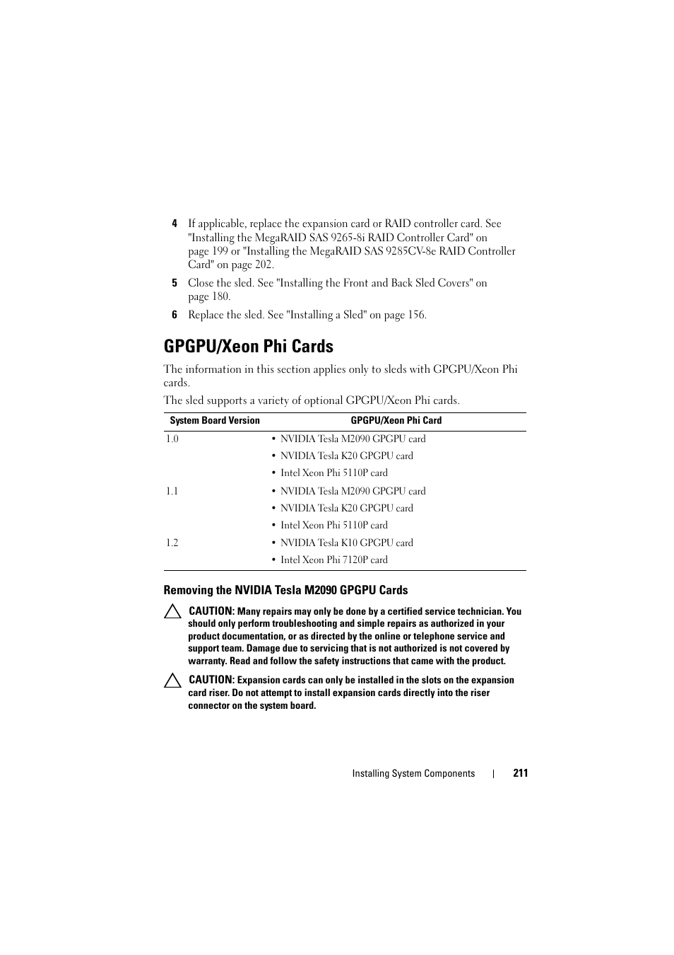 Gpgpu/xeon phi cards, Removing the nvidia tesla m2090 gpgpu cards, Removing the nvidia tesla | M2090 gpgpu cards | Dell PowerEdge C8000 User Manual | Page 211 / 386
