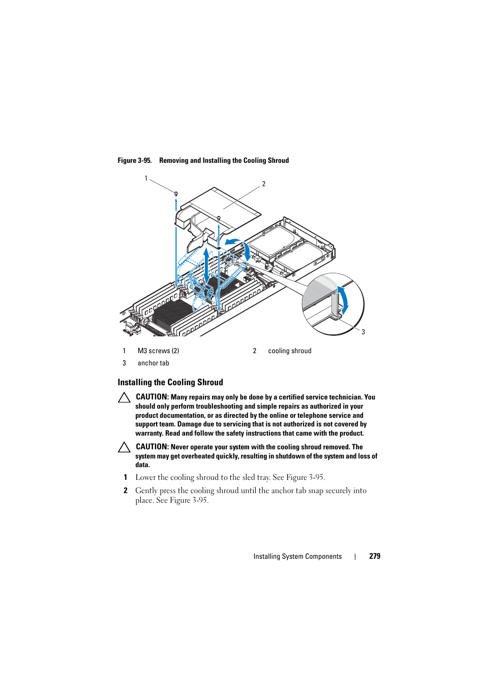 Installing the cooling shroud, Figure 3-95, See figure 3-95 | E figure 3-95 | Dell PowerEdge C8000 User Manual | Page 279 / 386