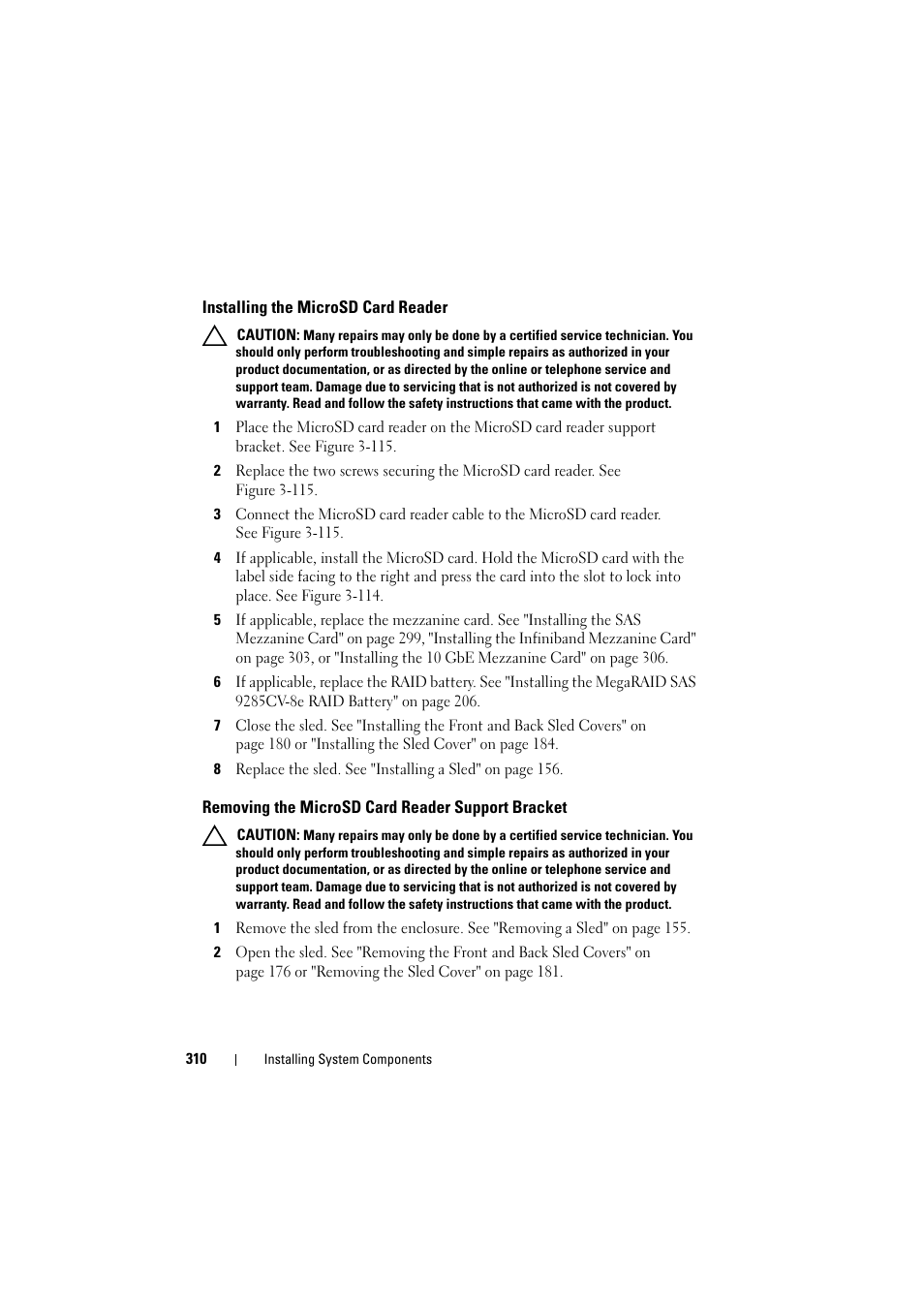 Installing the microsd card reader, Removing the microsd card reader support bracket, Removing the microsd card reader | Support bracket | Dell PowerEdge C8000 User Manual | Page 310 / 386