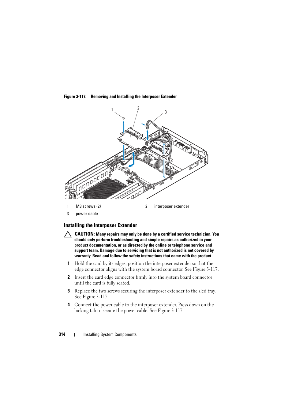 Installing the interposer extender, See "installing the interposer extender" on, See figure 3-117 | Figure 3-117 | Dell PowerEdge C8000 User Manual | Page 314 / 386