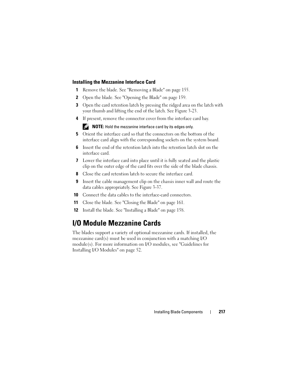 Installing the mezzanine interface card, I/o module mezzanine cards, E "i/o | Module mezzanine cards, E "i/o module mezzanine | Dell PowerEdge M910 User Manual | Page 217 / 368