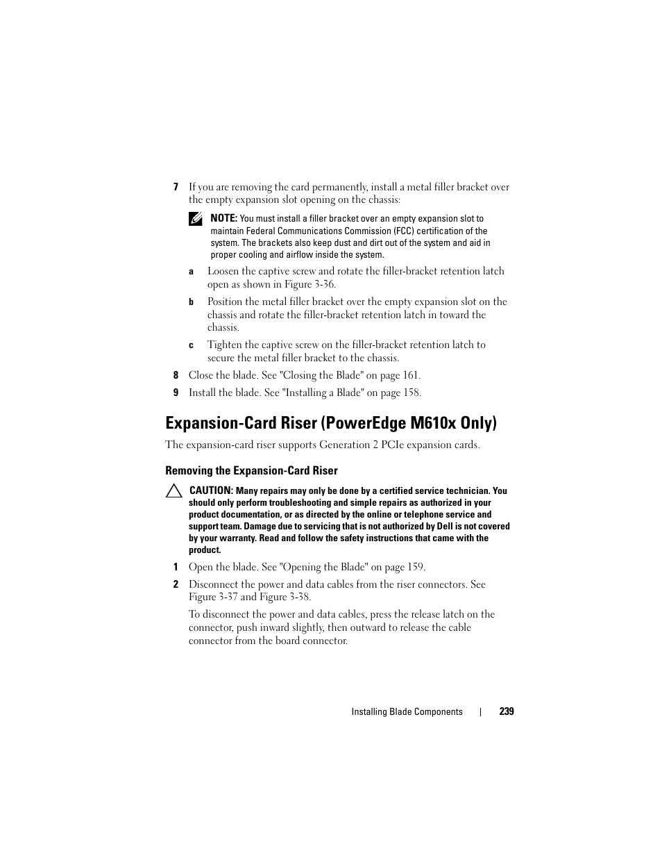 Expansion-card riser (poweredge m610x only), Removing the expansion-card riser, Expansion-card riser | Poweredge m610x only) | Dell PowerEdge M910 User Manual | Page 239 / 368