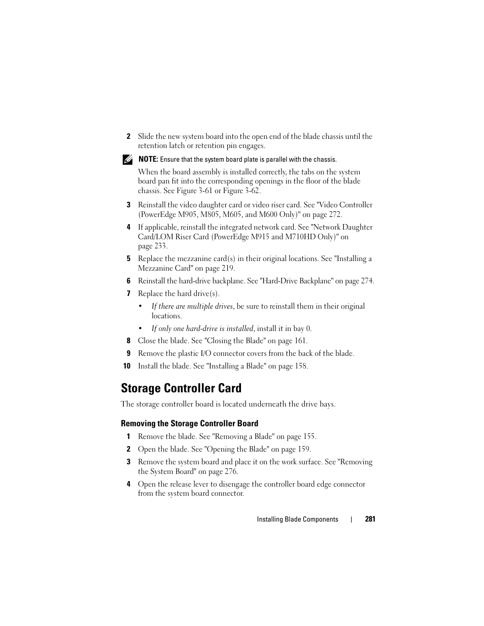 Storage controller card, Removing the storage controller board, Storage controller card" on | Through step 8, D. see "removing the storage | Dell PowerEdge M910 User Manual | Page 281 / 368