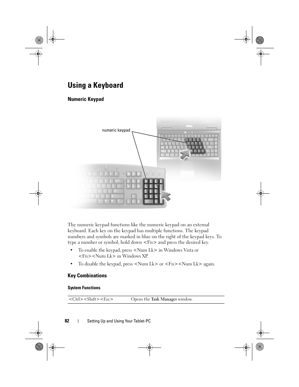 Using a keyboard, Numeric keypad, Key combinations | Shortcuts, see "using a keyboard" on | Dell Latitude XT (Late 2007) User Manual | Page 82 / 248