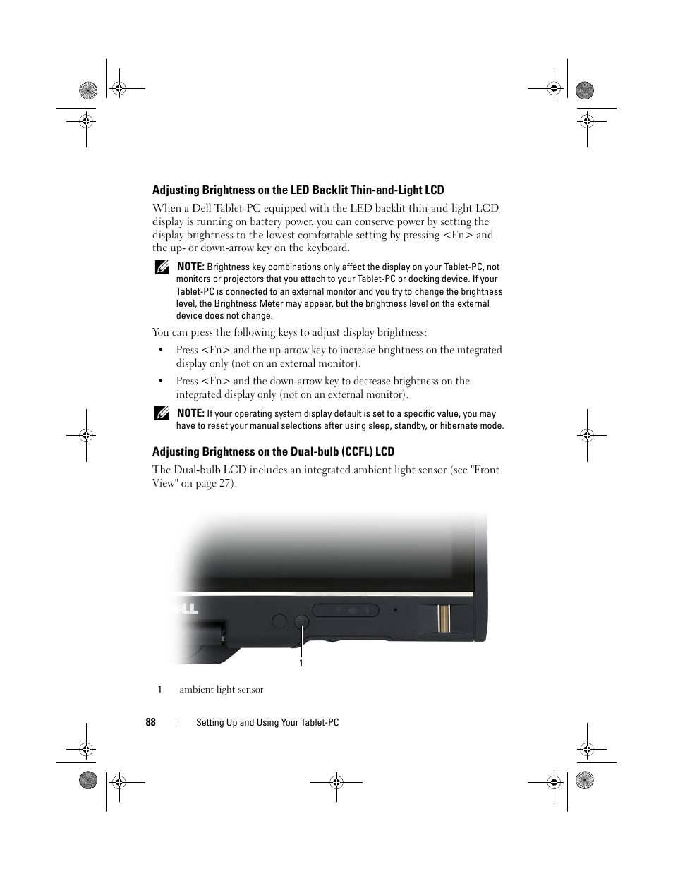 Adjusting brightness on the dual-bulb (ccfl) lcd, Adjusting brightness on the, Led backlit thin-and-light lcd | Dual-bulb (ccfl) lcd | Dell Latitude XT (Late 2007) User Manual | Page 88 / 248