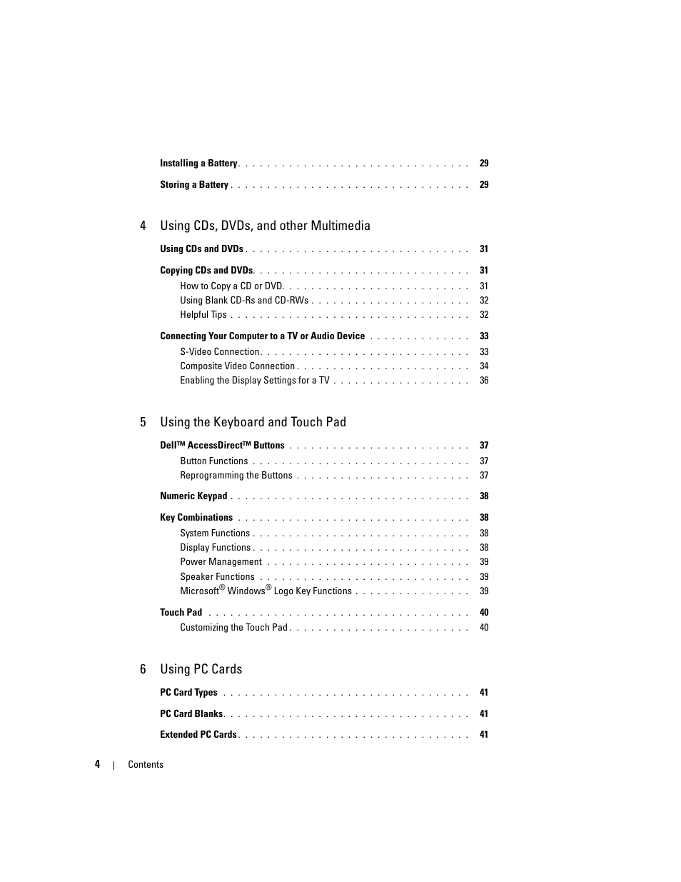 4using cds, dvds, and other multimedia, 5using the keyboard and touch pad, 6using pc cards | Dell Inspiron 5160 User Manual | Page 4 / 128