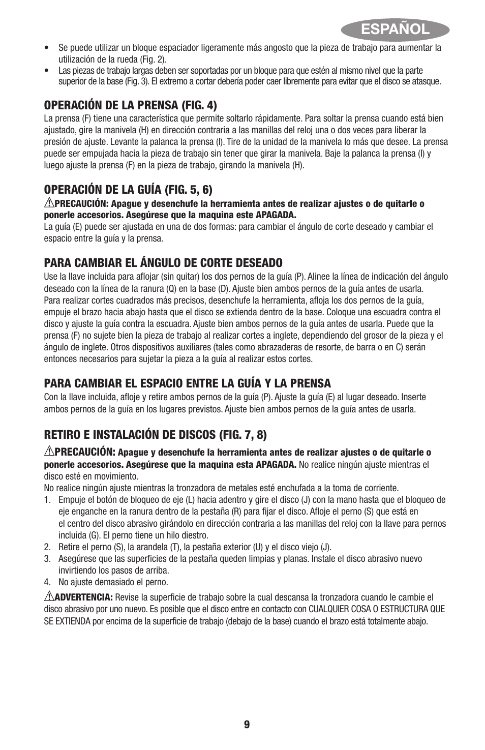 Español, Operación de la prensa (fig. 4), Operación de la guía (fig. 5, 6) | Para cambiar el ángulo de corte deseado, Para cambiar el espacio entre la guía y la prensa, Retiro e instalación de discos (fig. 7, 8) | Black & Decker Linea Pro ITM90545036 User Manual | Page 9 / 27