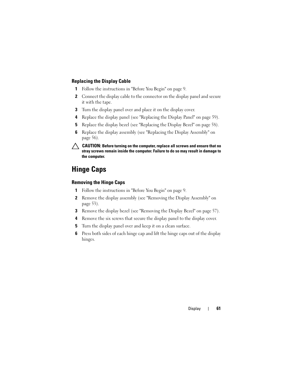 Replacing the display cable, Hinge caps, Removing the hinge caps | Dell Inspiron M411R (Mid 2011) User Manual | Page 61 / 106