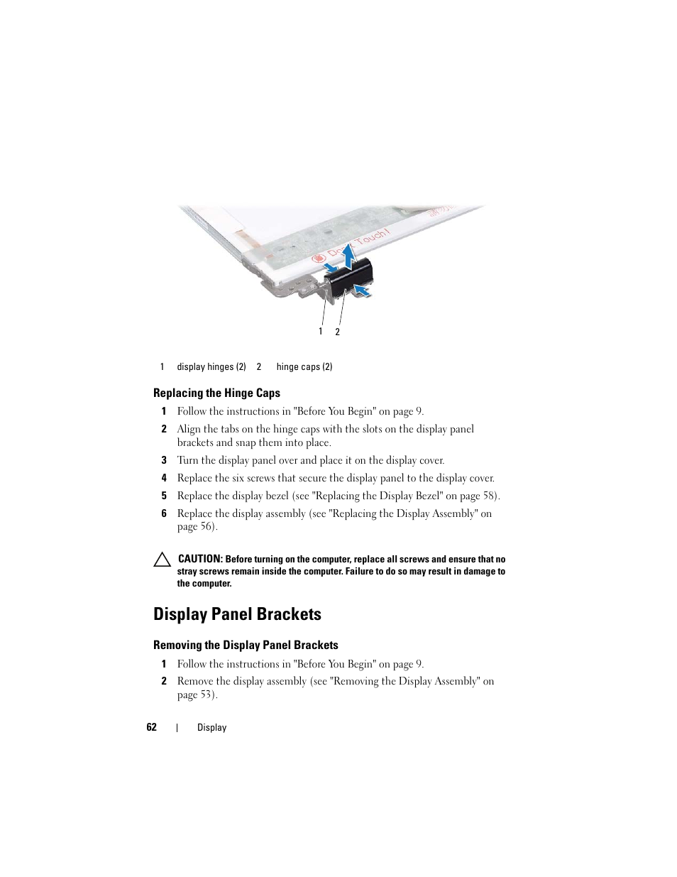 Replacing the hinge caps, Display panel brackets, Removing the display panel brackets | Display brackets, Removing the display brackets | Dell Inspiron M411R (Mid 2011) User Manual | Page 62 / 106