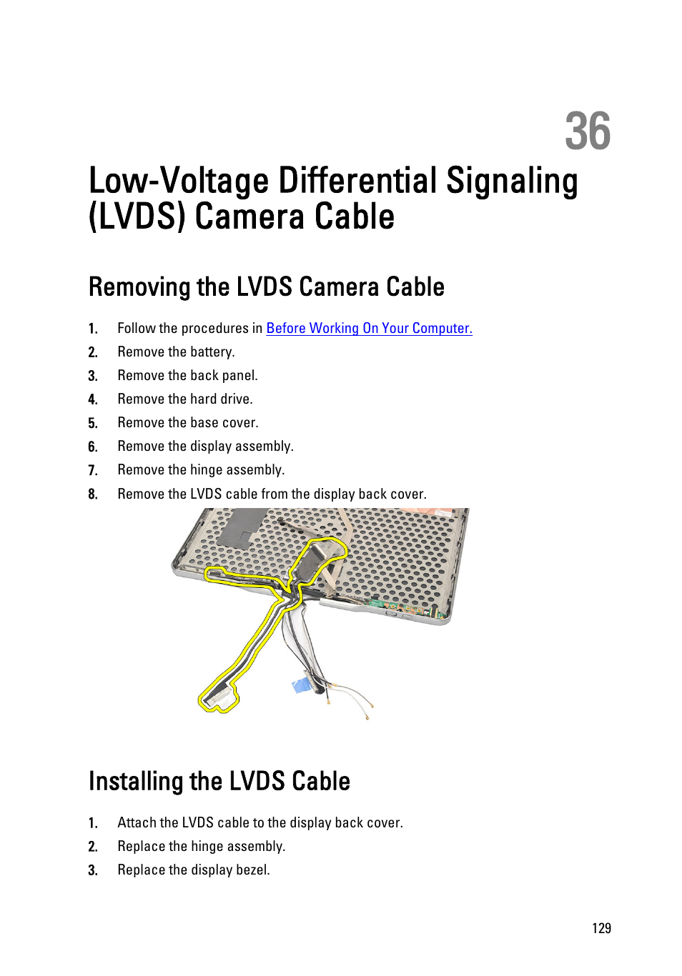 Removing the lvds camera cable, Installing the lvds cable | Dell Latitude XT3 (Mid 2011) User Manual | Page 129 / 147