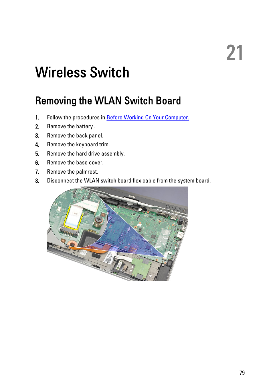 Wireless switch, Removing the wlan switch board, 21 wireless switch | Dell Latitude XT3 (Mid 2011) User Manual | Page 79 / 147