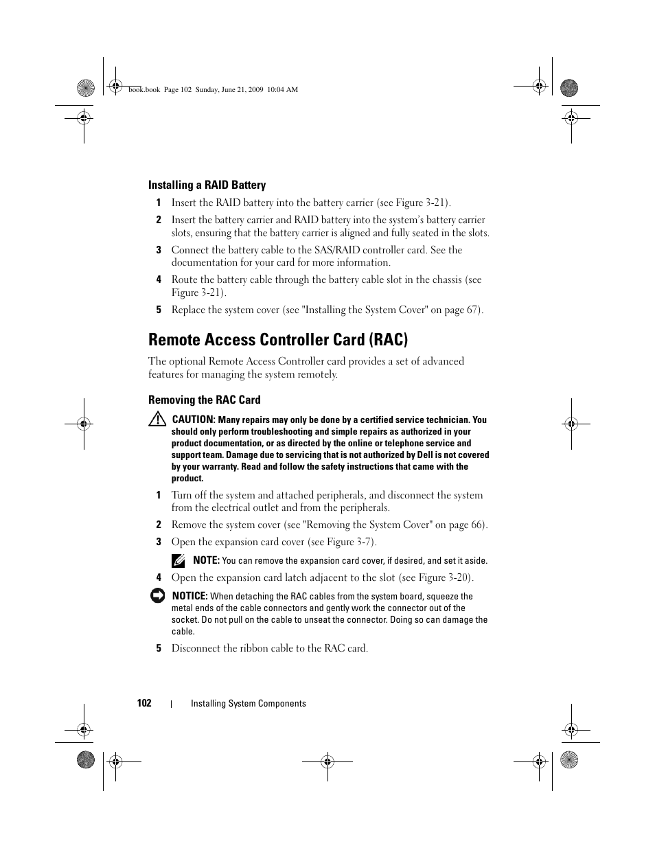 Installing a raid battery, Remote access controller card (rac), Removing the rac card | Dell PowerEdge T300 User Manual | Page 102 / 194