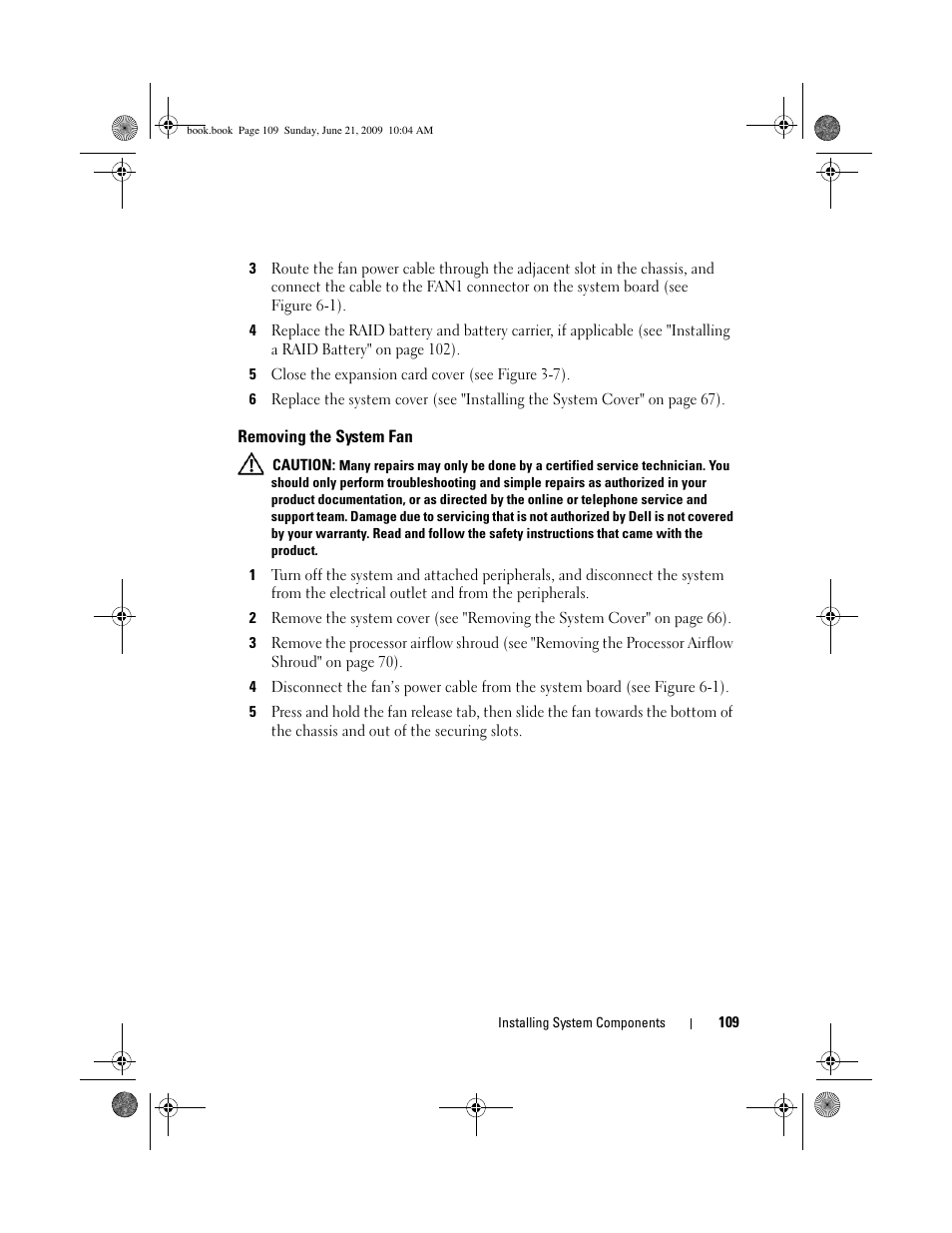 Removing the system fan | Dell PowerEdge T300 User Manual | Page 109 / 194