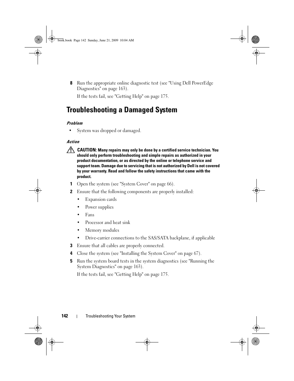 Troubleshooting a damaged system | Dell PowerEdge T300 User Manual | Page 142 / 194