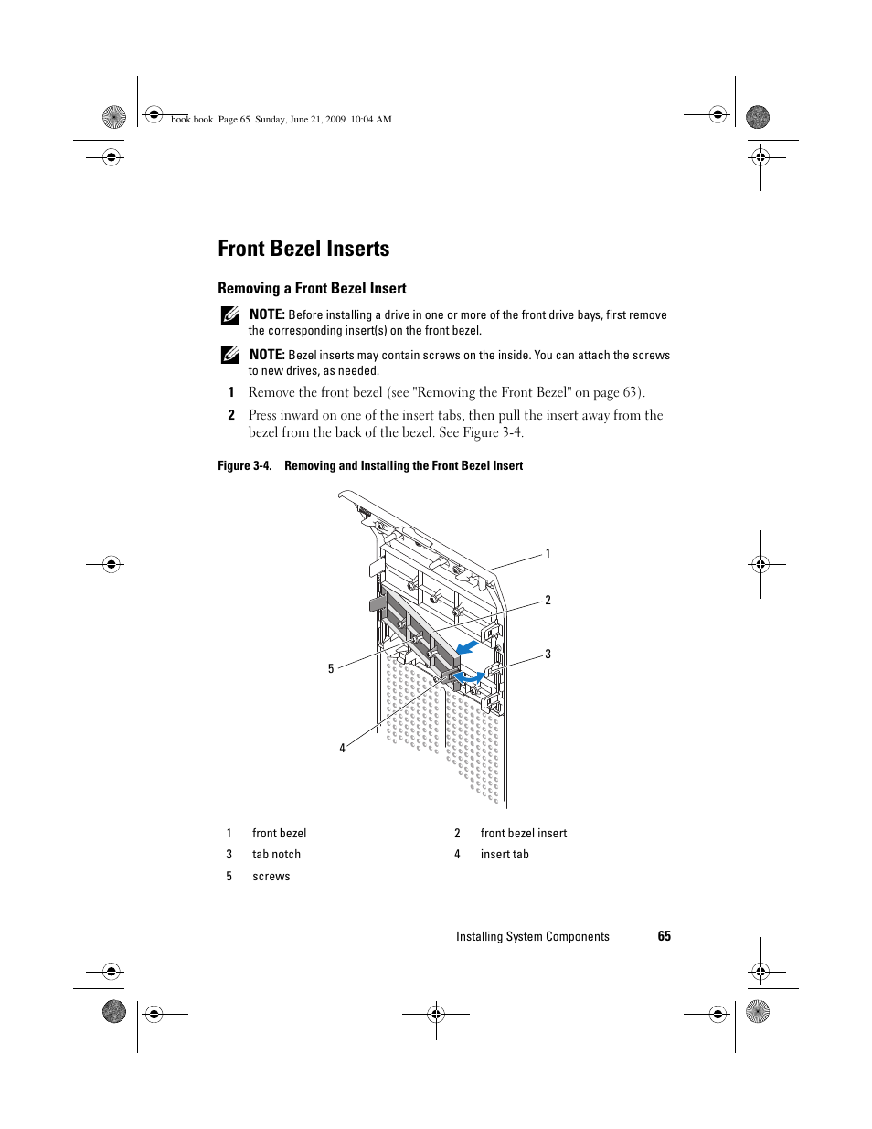 Front bezel inserts, Removing a front bezel insert | Dell PowerEdge T300 User Manual | Page 65 / 194