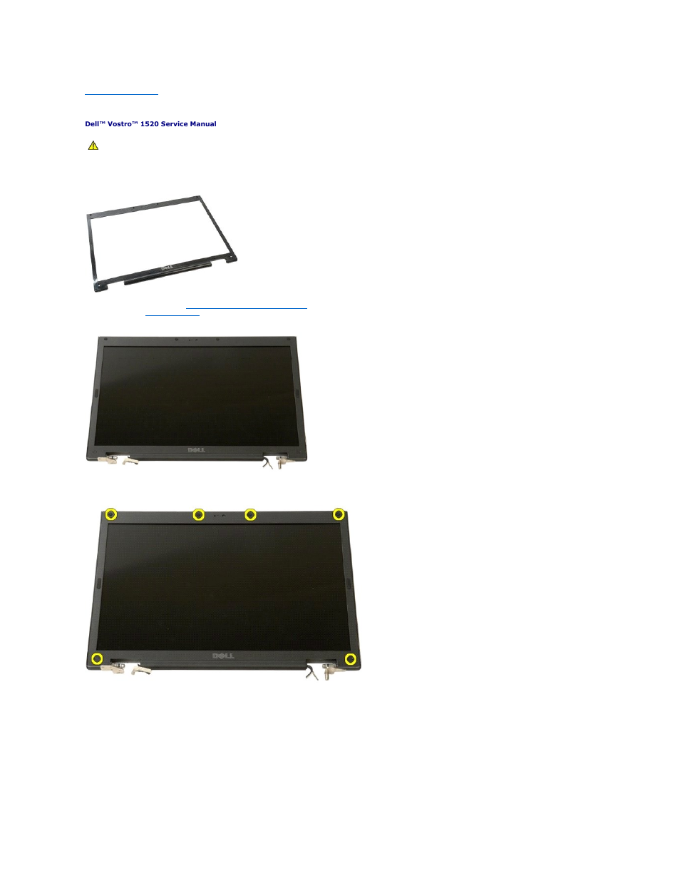 Display bezel, Removing the display bezel | Dell Vostro 1520 (Early 2009) User Manual | Page 15 / 76