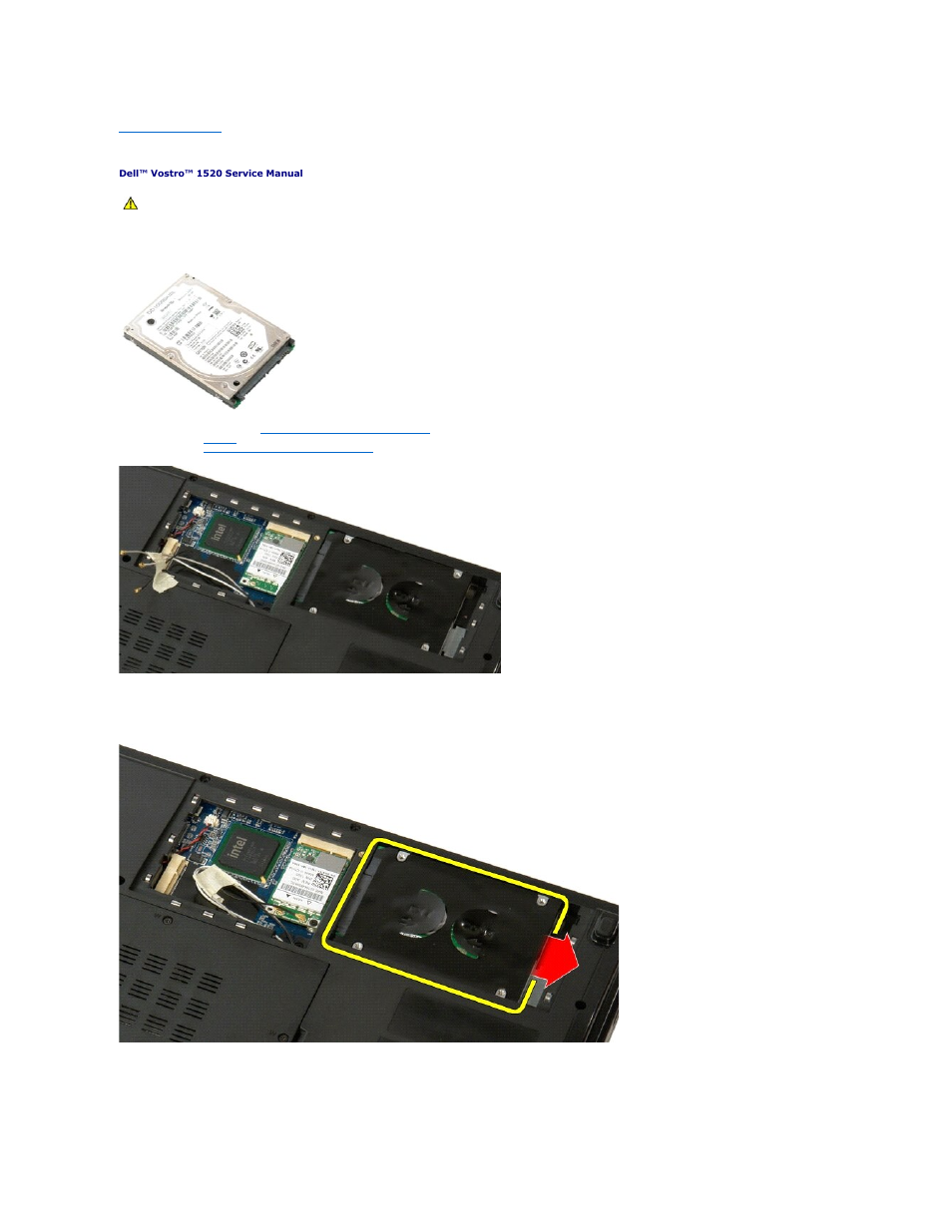 Hard drive, Removing the hard drive | Dell Vostro 1520 (Early 2009) User Manual | Page 39 / 76