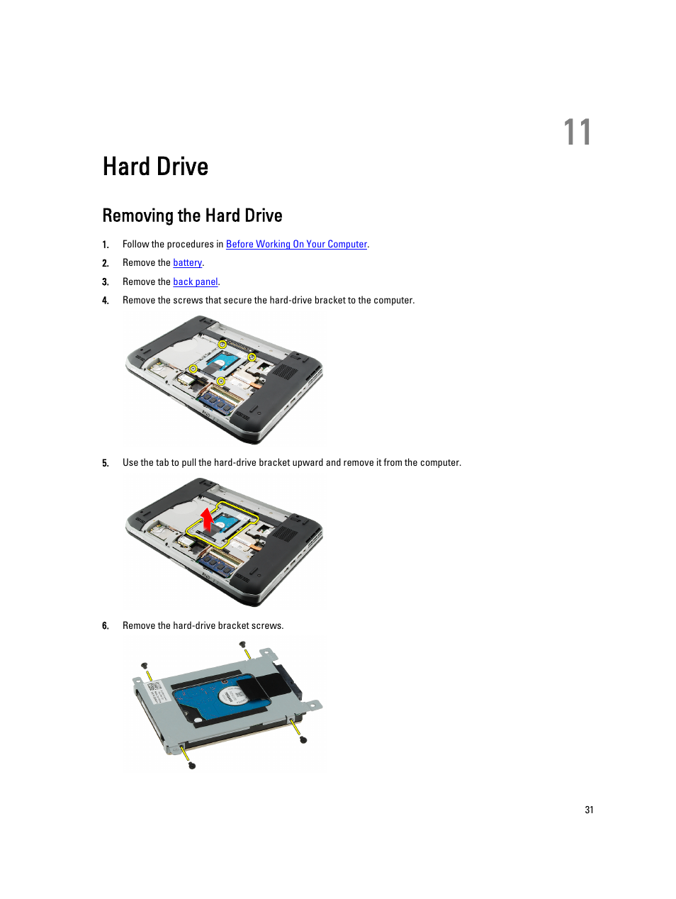 Hard drive, Removing the hard drive, 11 hard drive | Dell Latitude E5520 (Early 2011) User Manual | Page 31 / 111