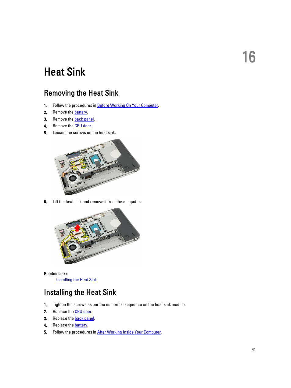 Heat sink, Removing the heat sink, Installing the heat sink | 16 heat sink | Dell Latitude E5520 (Early 2011) User Manual | Page 41 / 111