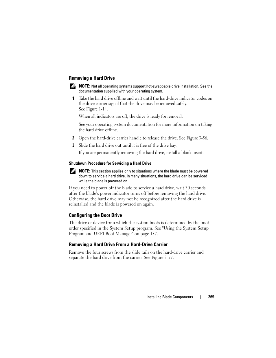 Removing a hard drive, Shutdown procedure for servicing a hard drive, Configuring the boot drive | Removing a hard drive from a hard-drive carrier, Removing a hard drive from a, Hard-drive carrier | Dell PowerEdge M710 User Manual | Page 269 / 368