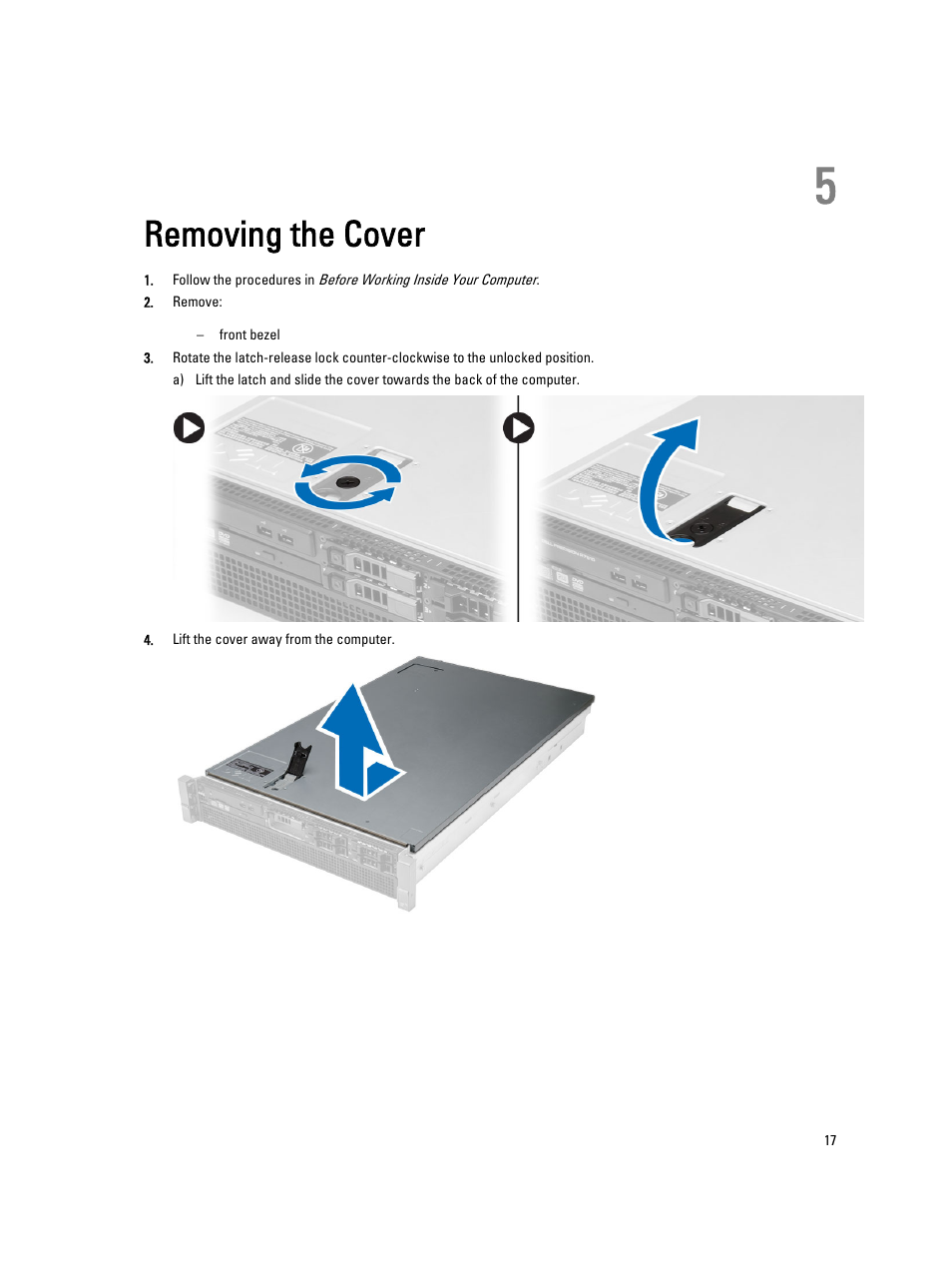 Removing the cover, 5 removing the cover | Dell Precision R7610 (Mid 2013) User Manual | Page 17 / 123