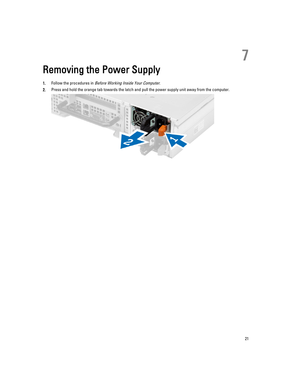 Removing the power supply, 7 removing the power supply | Dell Precision R7610 (Mid 2013) User Manual | Page 21 / 123