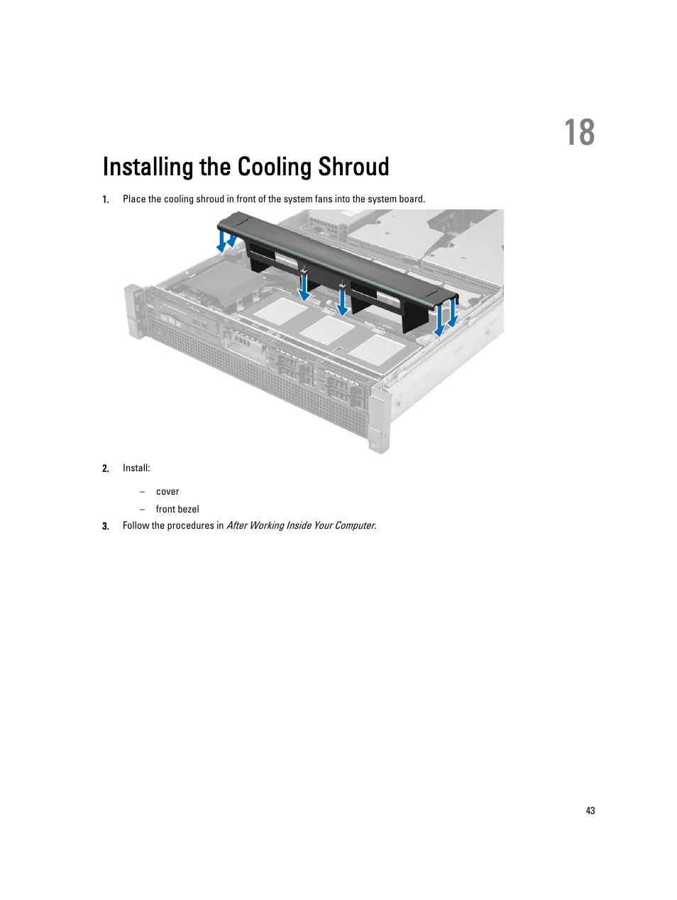 Installing the cooling shroud, 18 installing the cooling shroud | Dell Precision R7610 (Mid 2013) User Manual | Page 43 / 123