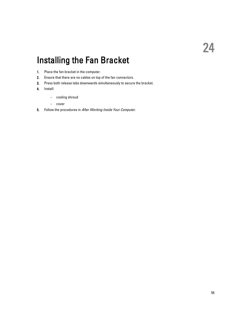 Installing the fan bracket, 24 installing the fan bracket | Dell Precision R7610 (Mid 2013) User Manual | Page 55 / 123