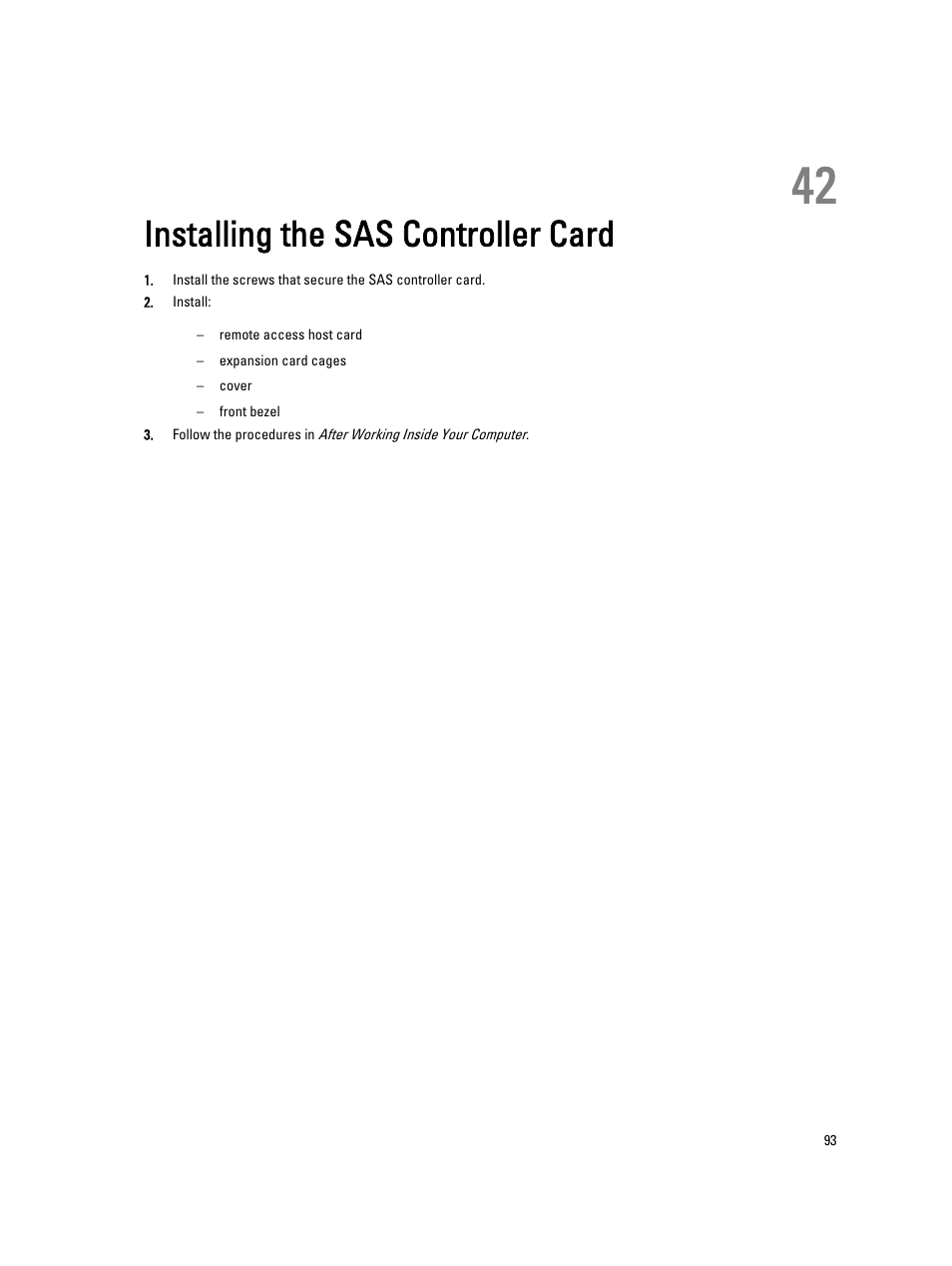 Installing the sas controller card, 42 installing the sas controller card | Dell Precision R7610 (Mid 2013) User Manual | Page 93 / 123