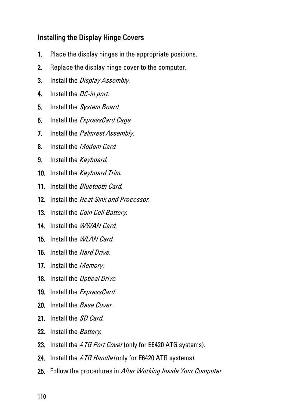 Installing the display hinge covers | Dell Latitude E6420 (Early 2011) User Manual | Page 110 / 145