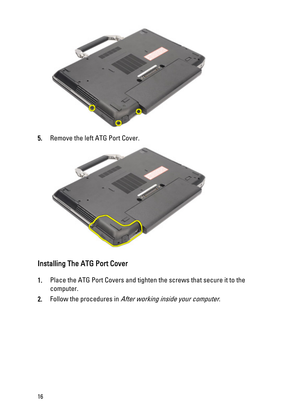 Installing the atg port cover | Dell Latitude E6420 (Early 2011) User Manual | Page 16 / 145
