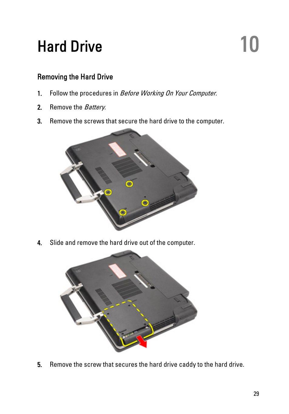 Hard drive, Removing the hard drive, 10 hard drive | Dell Latitude E6420 (Early 2011) User Manual | Page 29 / 145